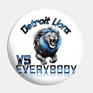 Detroit lions vs Everybody Pin