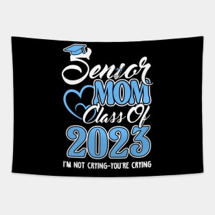 Senior Mom 2023. Class of 2023 Graduate. Tapestry