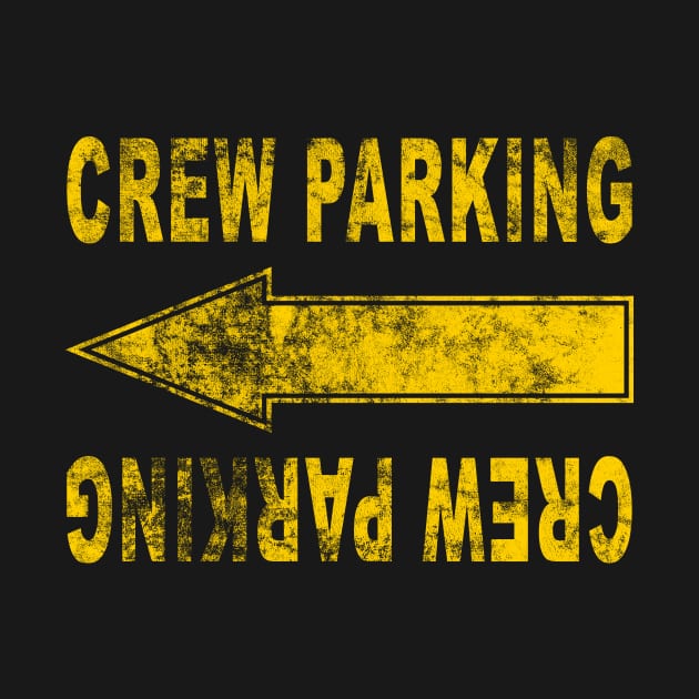 Crew Parking Directional (dark shirts) by LazyDayGalaxy