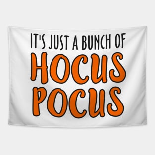 It s Just a Bunch Hocus Pocus Halloween Tapestry