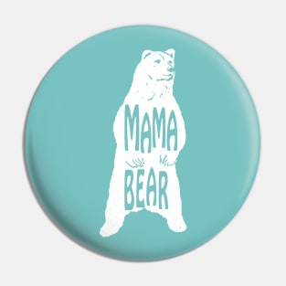 MAMA BEAR Pin