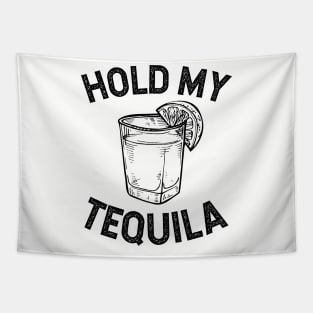 Hold my Tequila Tapestry