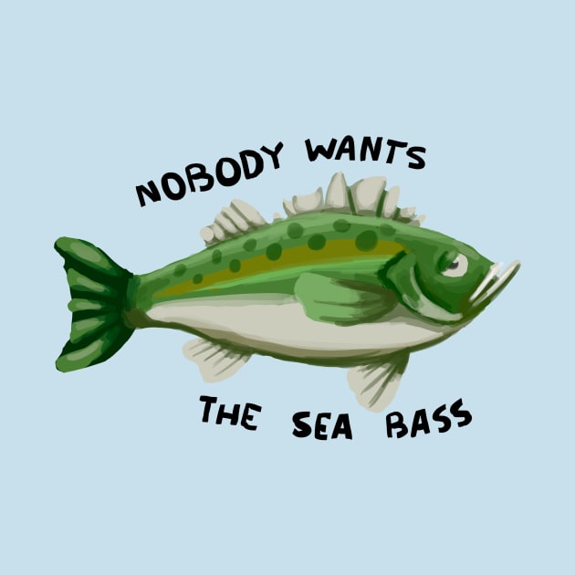 Nobody wants the sea bass by joelikesblu