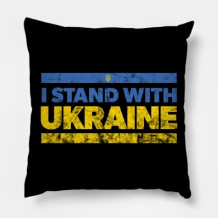 I STAND WITH UKRAINE (Stressed Version) Pillow