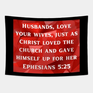 Bible Verse Ephesians 5:25 Tapestry