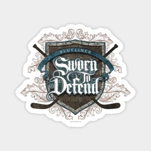 Sworn To Defend (Hockey Defenseman) Magnet