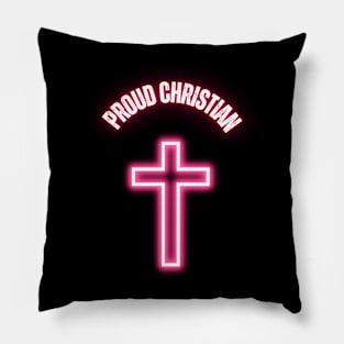 Proud Christian in pink neon Pillow