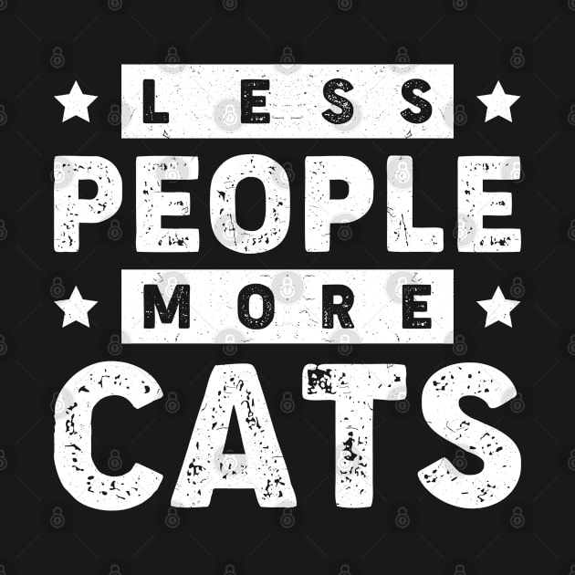 Less People, More Cats by TShirtMart