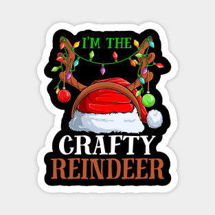 Im The Crafty Reindeer Christmas Funny Pajamas Funny Christmas Gift Magnet