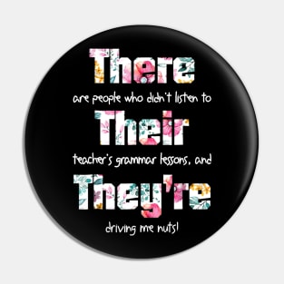 There Their They're T shirt English Grammar Funny Teacher Pin