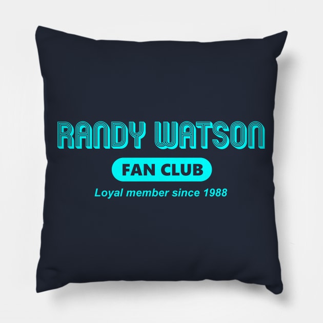 Randy Watson Fan Club Pillow by Bigfinz