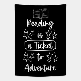 Reading is a Ticket to Adventure - White - Librarian Saying Tapestry