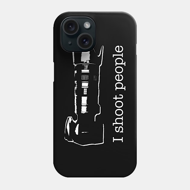 I Shoot People Camera Photographer Funny Phone Case by LucentJourneys