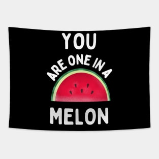 You are one in a melon Tapestry