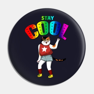 Stay cool Pin