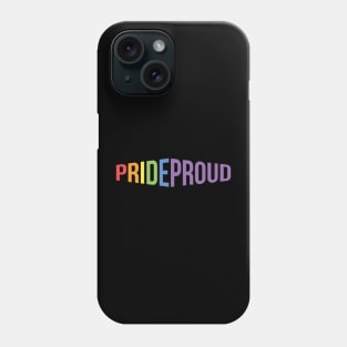 Pride proud Phone Case