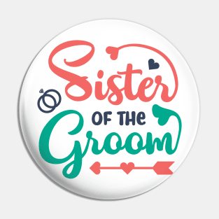 Sister of the groom Pin