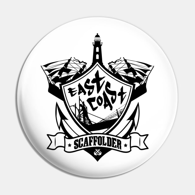 East Coast Scaffolder Pin by Scaffoldmob