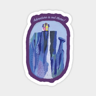 Adventure is Out There! Magnet