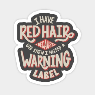 Red Hair Warning Label Magnet