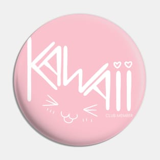 Kawaii club member Pin