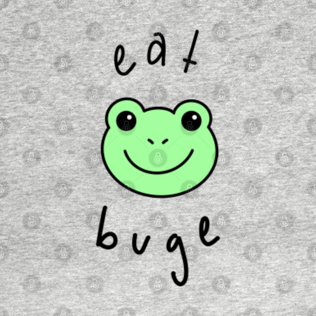 Disover Eat Buge - Frog - T-Shirt