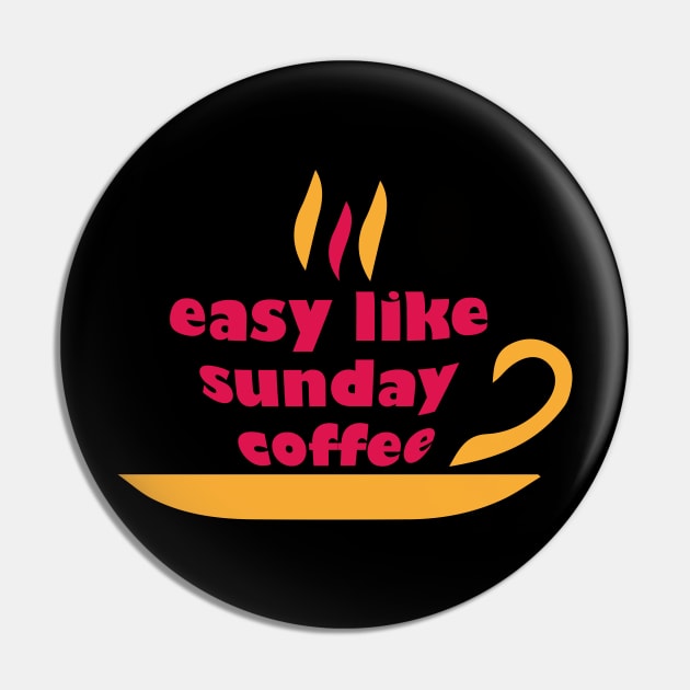 easy like sunday coffee morning Pin by Rabih Store