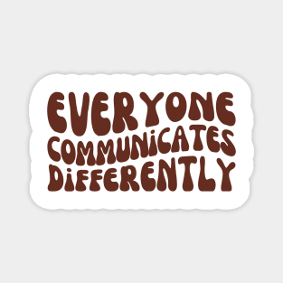 Everyone Communicates Differently | Autism | SPED Magnet