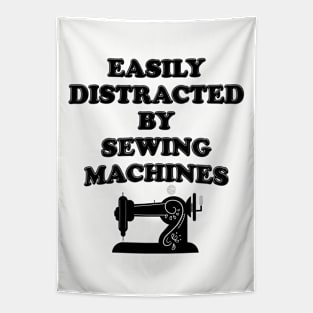 Easily Distracted By Sewing Machines Tapestry