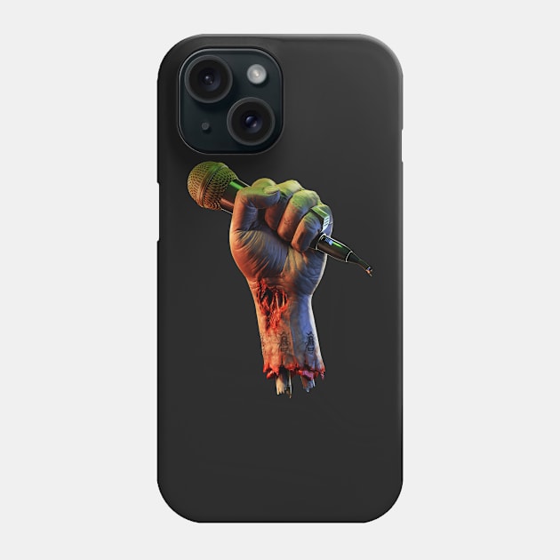 From our dead hands. Zombie fist with microphone Phone Case by rolphenstien