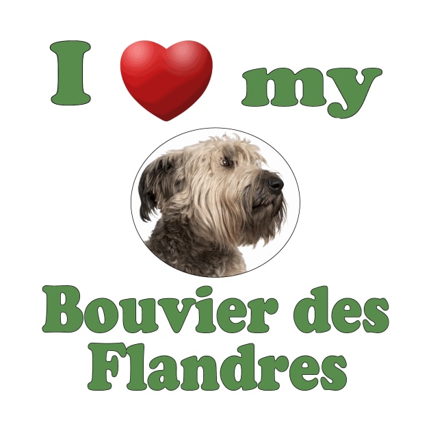 I Love My Bouvier des Flandres by Naves