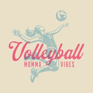 Volleyball Momma Vibes (Coastal) T-Shirt