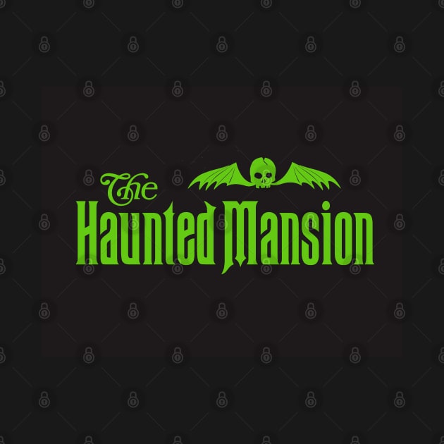 HAUNTED MANSION Logo - Green by vampsandflappers