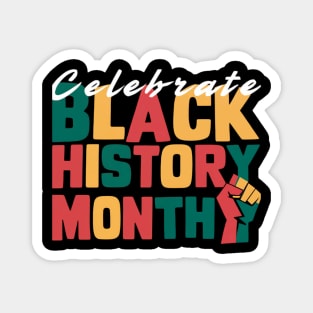 Celebrate Black History Month Magnet