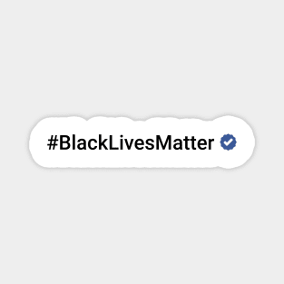 #BlackLivesMatter Magnet