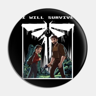 I Will Survive Pin