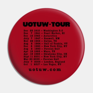 Union Tour Dates (Black) Pin