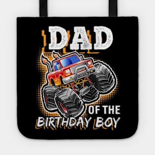 Dad Of The Birthday Boy Monster Truck Birthday Novelty Tote