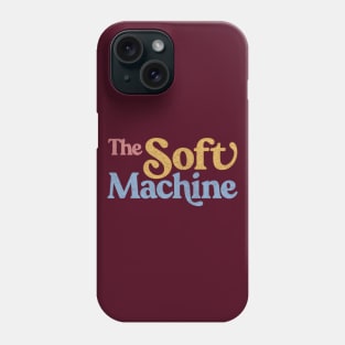 The Soft Machine  / Colour Faded Style Retro Typography Design Phone Case