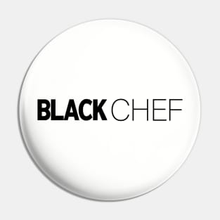 Black Chef T-Shirt | Gift for Chef | Cooking | Food | Baker | Culinary | Chef Gifts | Black History Month | Modern Black Artists | Black Power | Black Lives Matter | Black Excellence | Juneteenth Pin