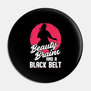 Beauty Brains & A Black Belt Karate Girl Gift Pin