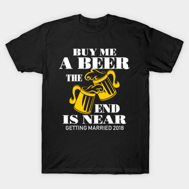 Funny Bachelor Party Shirt For Groom In 2018 Funny Bachelor Party Shirt For Groom In 2018
