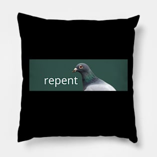 Pigeon Repent Pillow