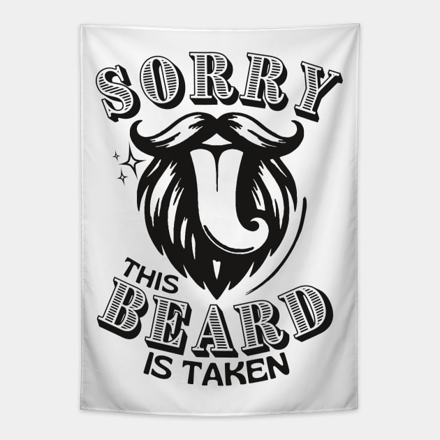 Sorry This Beard Is Taken Tapestry by Etopix