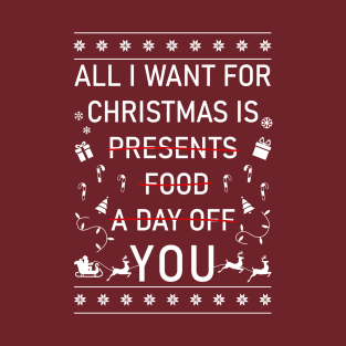 All i want for Christmas is T-Shirt