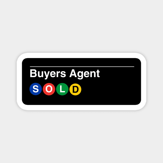 Buyers Agent Subway Magnet by Real Estate Store