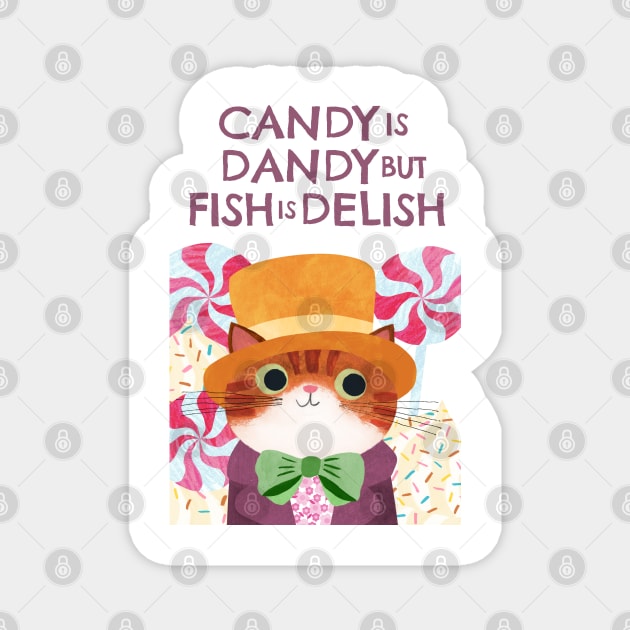 Candy is Dandy Magnet by Planet Cat Studio