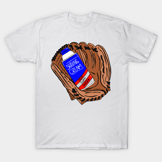 How To Break In A Glove Dear Evan Hansen T Shirt Teepublic