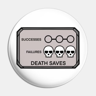 Death Saves Failed Pin