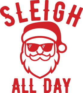 Sleigh All Day Christmas Santa Magnet